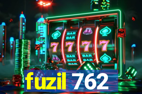 fuzil 762